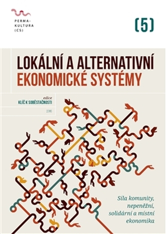 Lokln a alternativn ekonomick systmy: Ekonomika novho svta